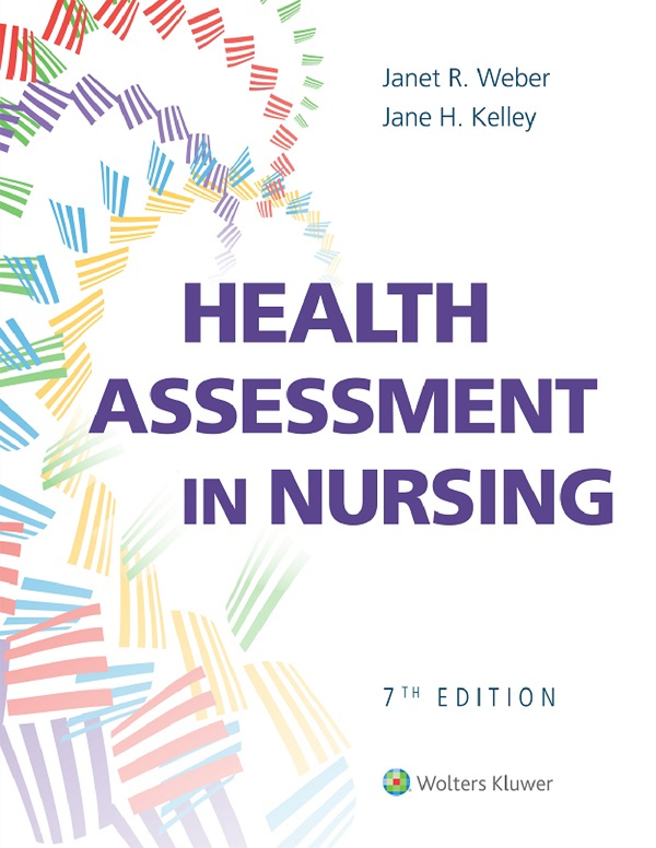eBook PDF (EPUB) Health Assessment in Nursing 7th Edition By Janet Weber, Jane Kelley