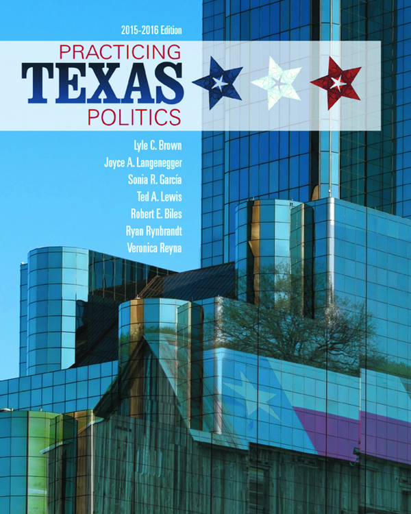 [eTextBook] [PDF] Practicing Texas Politics 16th Edition By Lyle Brown, Joyce Langenegger, Sonia Garcia, Ted Lewis, Robert Biles