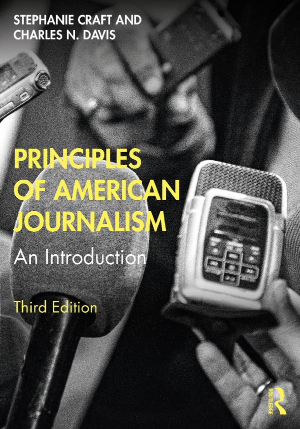 [eTextBook] [PDF] Principles of American Journalism An Introduction 3rd Edition By Stephanie Craft, Charles Davis