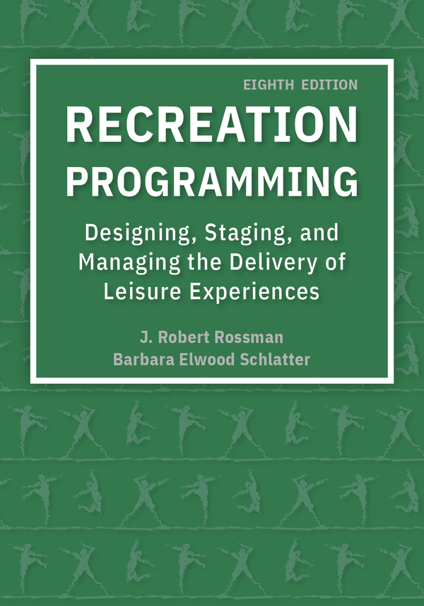 [eTextBook] [PDF] Recreation Programming 8th Edition By Robert Rossman, Barbara Elwood Schlatter