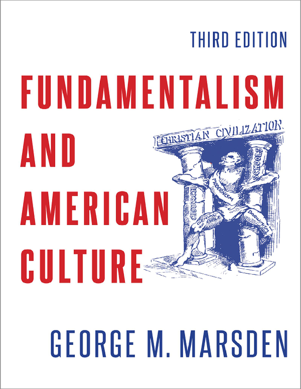 eBook EPUB PDF Fundamentalism and American Culture 3rd Edition By George M. Marsden