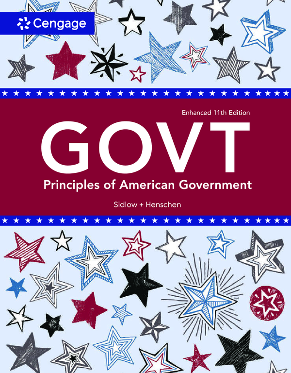 eBook PDF GOVT Principles of American Government 11th Enhanced Edition By Edward Sidlow, Beth Henschen