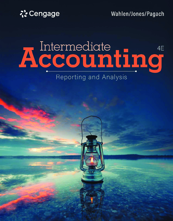 eBook PDF Intermediate Accounting Reporting and Analysis 4th Edition By James Wahlen, Jefferson Jones