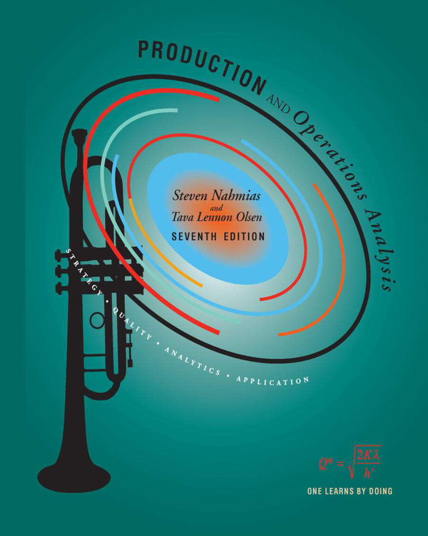 eBook PDF Production and Operations Analysis 7th Edition By Steven Nahmias, Tava Lennon Olsen