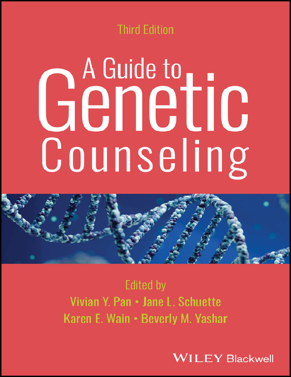 eBook EPUB PDF A Guide to Genetic Counseling 3nd Edition By Vivian Pan, Jane Schuette, Karen Wain, Beverly Yashar