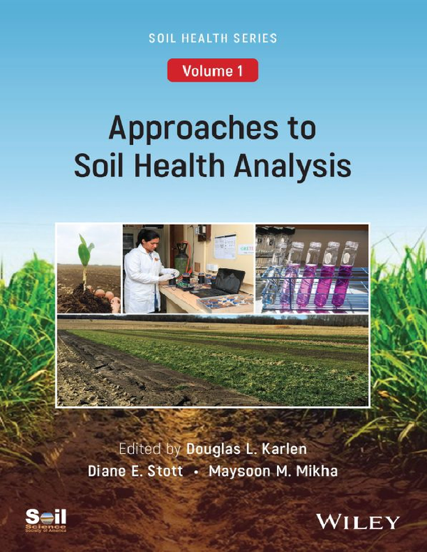eBook EPUB PDF Approaches to Soil Health Analysis (Volume 1) 1st Edition By Douglas Karlen, Diane Stott, Maysoon Mikha