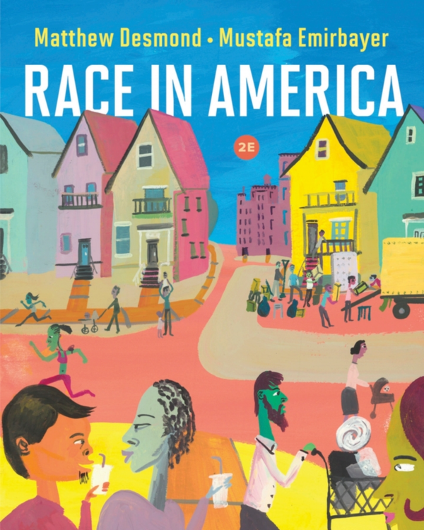 [eTextBook] [PDF] Race in America 2nd Edition By Matthew Desmond, Mustafa Emirbayer