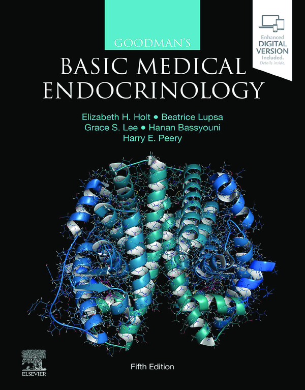 [eTextBook] [PDF] Goodman's Basic Medical Endocrinology 5th Edition By Elizabeth Holt, Beatrice Lupsa, Grace Lee, Hanan Bassyouni, Harry Peery