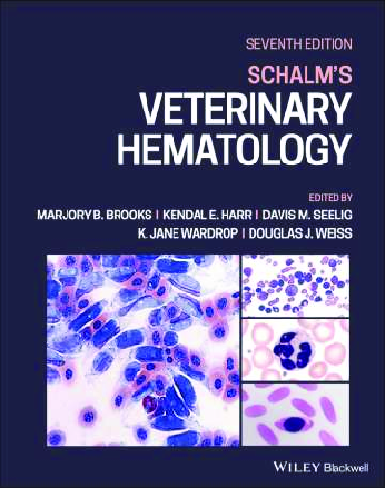 [eTextBook] [PDF] Schalm's Veterinary Hematology 7th Edition By MarjorY B. Brooks, kEnDal E. Harr, DaVIs M. sEElIg, k. janE WarDroP, Douglas j. WEIss