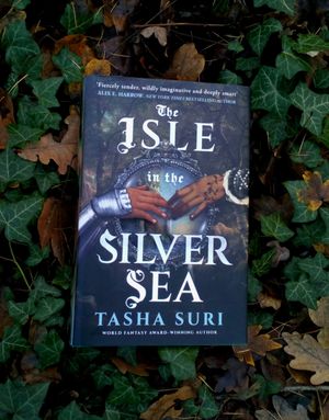 Review: Review For The Isle In The Silver Sea By Tasha Suri (2025)