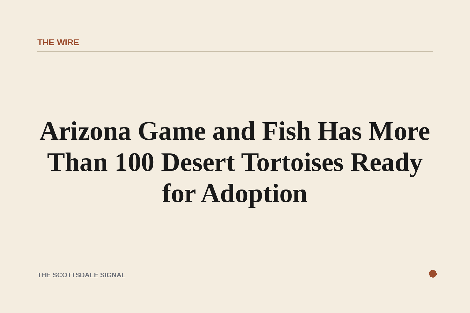 Arizona Game and Fish Has More Than 100 Desert Tortoises Ready for Adoption. Recent surrenders from illegal captive breedi…
