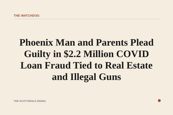 Phoenix Man and Parents Plead Guilty in $2.2 Million COVID Loan Fraud Tied to Real Estate and Illegal Guns. Mohammed Maio,…