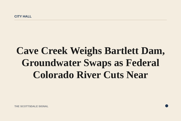 Cave Creek Weighs Bartlett Dam, Groundwater Swaps as Federal Colorado River Cuts Near. With 95% of its supply tied to the …