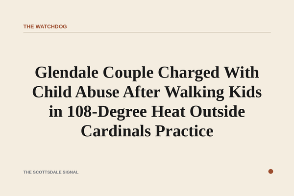 Glendale Couple Charged With Child Abuse After Walking Kids in 108-Degree Heat Outside Cardinals Practice. Ryan and May Mu…