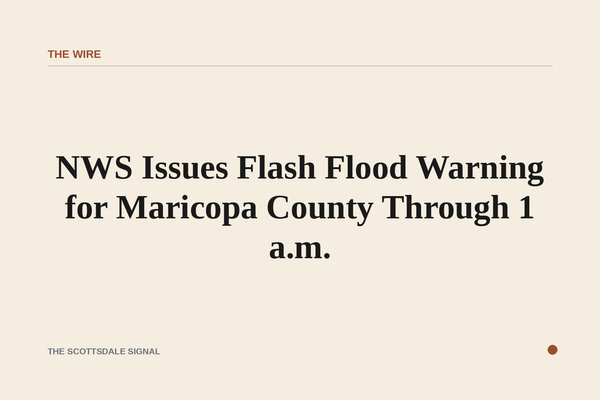 NWS Issues Flash Flood Warning for Maricopa County Through 1 a.m.. Thunderstorms dropped up to 1.5 inches of rain across t…