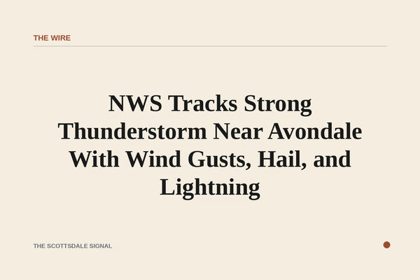 NWS Tracks Strong Thunderstorm Near Avondale With Wind Gusts, Hail, and Lightning. A storm over Estrella Mountain Park pro…