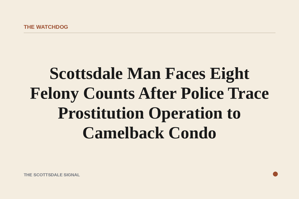 Scottsdale Man Faces Eight Felony Counts After Police Trace Prostitution Operation to Camelback Condo. Brice McCallum was …
