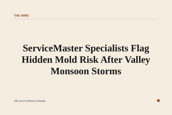 ServiceMaster Specialists Flag Hidden Mold Risk After Valley Monsoon Storms. Restoration pros say moisture trapped behind …