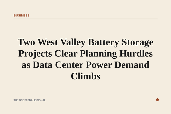 Two West Valley Battery Storage Projects Clear Planning Hurdles as Data Center Power Demand Climbs. A 120-megawatt facilit…