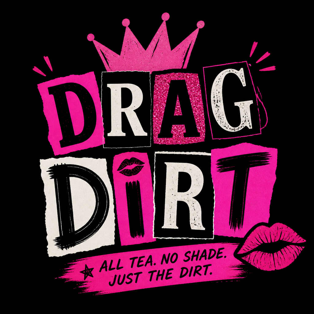 Drag Dirt