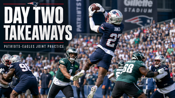 Second Day of Patriots-Eagles Joint Practices: Marcus Jones Steals the Show
