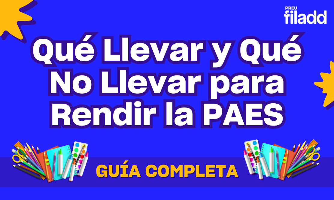 ¿Qué tengo que llevar para rendir la PAES?