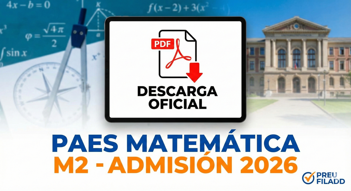 Descarga Oficial: PAES Oficial Competencia Matemática 2 (M2) - Admisión 2026