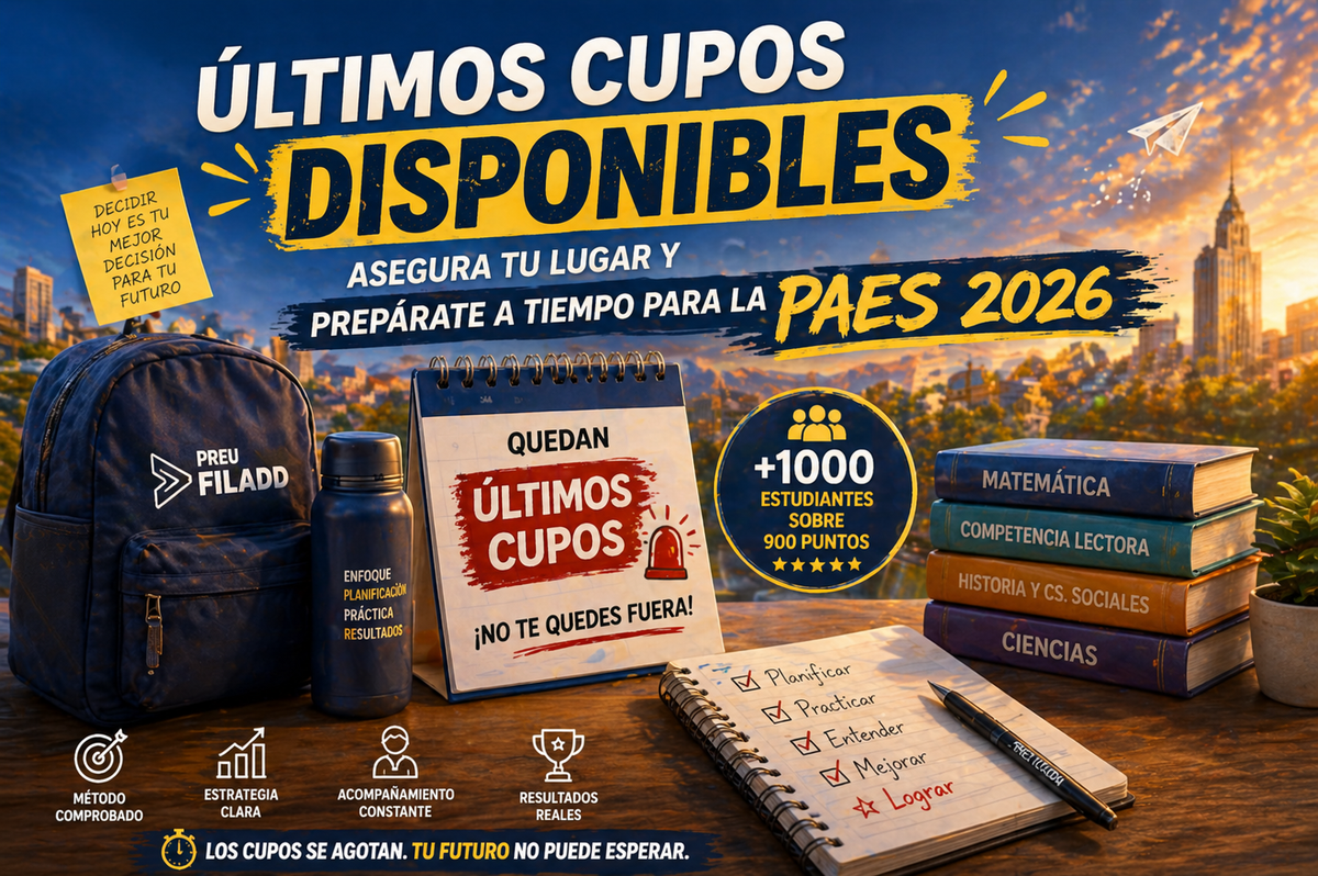 Últimos cupos disponibles: asegura tu lugar y prepárate a tiempo para la PAES 2026