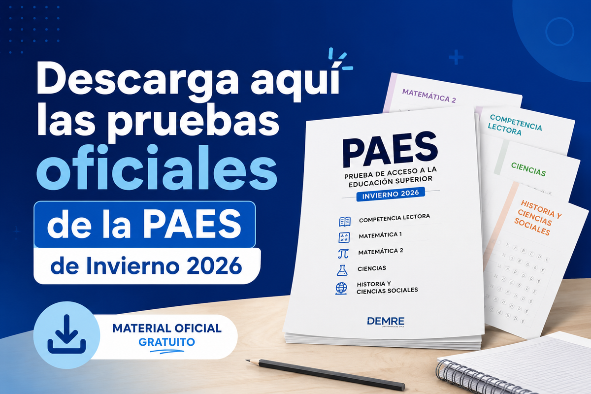 Descarga aquí las pruebas oficiales de la PAES de Invierno 2026