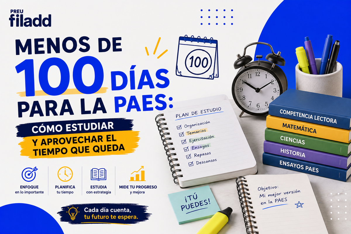Menos de 100 días para la PAES: cómo estudiar y aprovechar el tiempo que queda