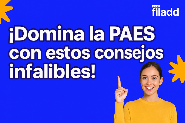 3 consejos claves para preparar la PAES