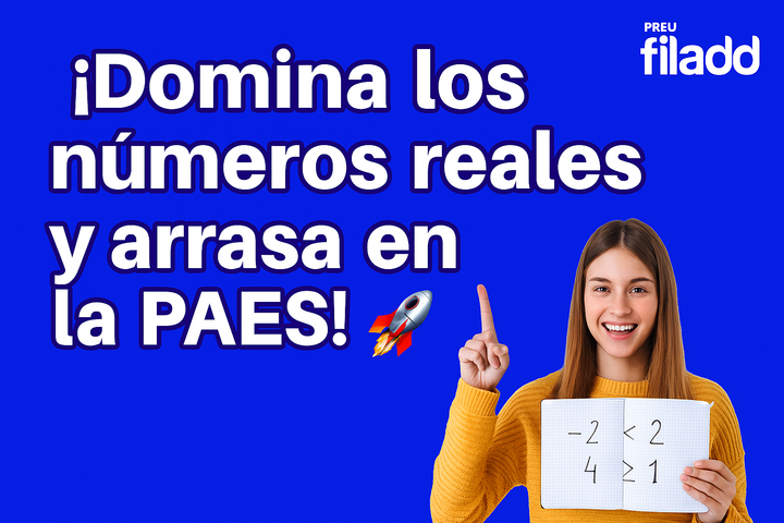 Números reales PAES: todo lo que debes saber