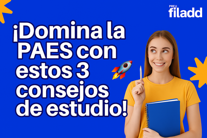 Consejos clave para preparar la PAES con éxito