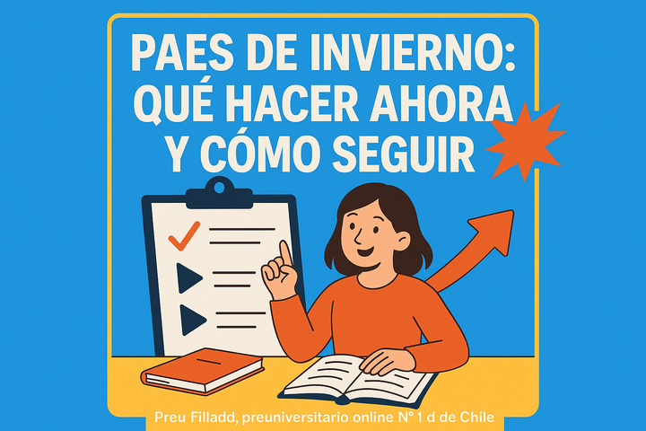 PAES de invierno 2025: qué hacer después de rendir