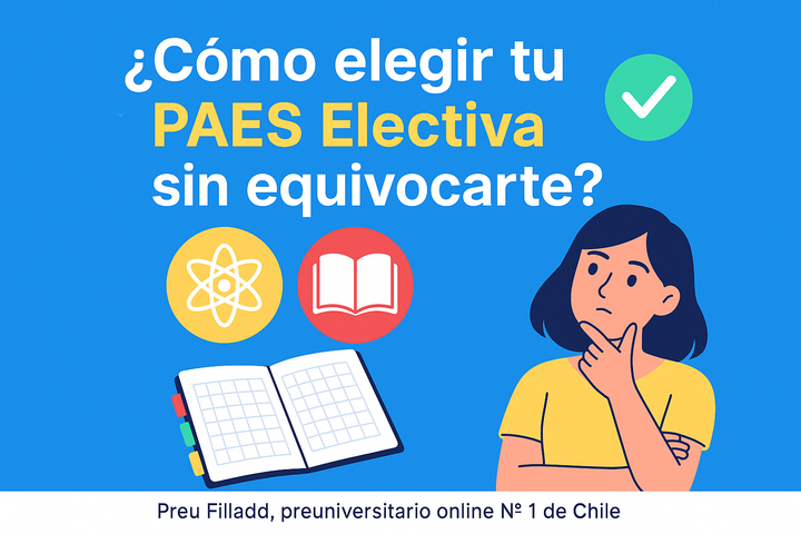 Consejos para elegir qué PAES rendir
