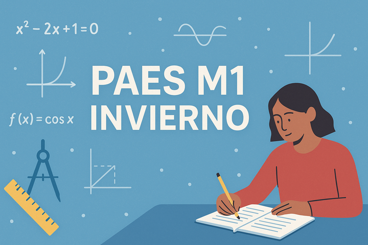 DESCARGA LA PAES OFICIAL DE INVIERNO –  MATEMÁTICA M1 - 2025