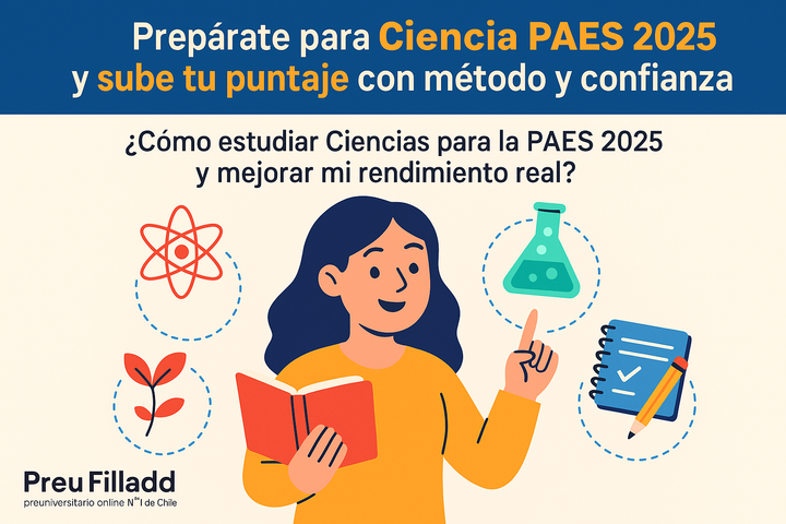 Prepárate para Ciencias PAES 2025 y sube tu puntaje