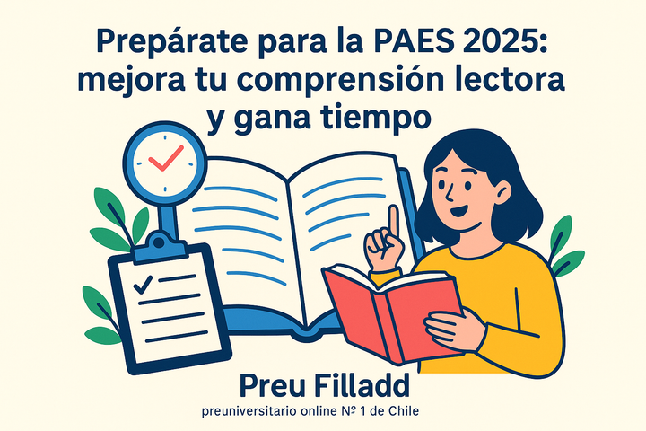 PAES 2025: técnicas de lectura para ganar tiempo y comprensión