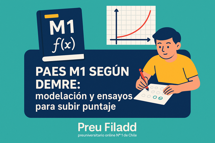 PAES M1 según DEMRE: modelación y ensayos para subir puntaje