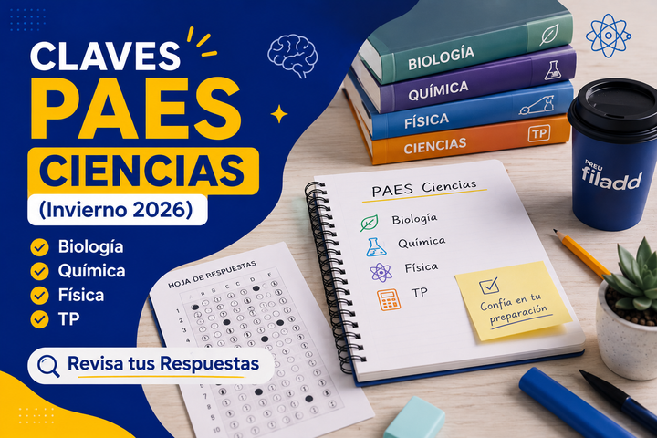 Claves PAES Ciencias (Invierno 2026): Biología, Química, Física y TP — Revisa tus Respuestas