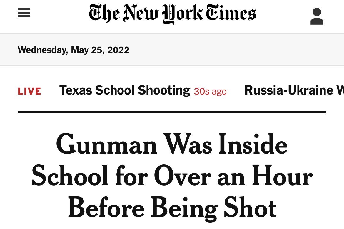New York Times headline: "Gunman Was Inside School for Over an Hour Before Being Shot"