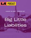 LA Podcast - Big Little Liabilities