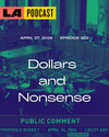 LA Podcast - Dollars and Nonsense