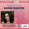 WNLA Podcast - Sarah Rascon, State Senate Candidate