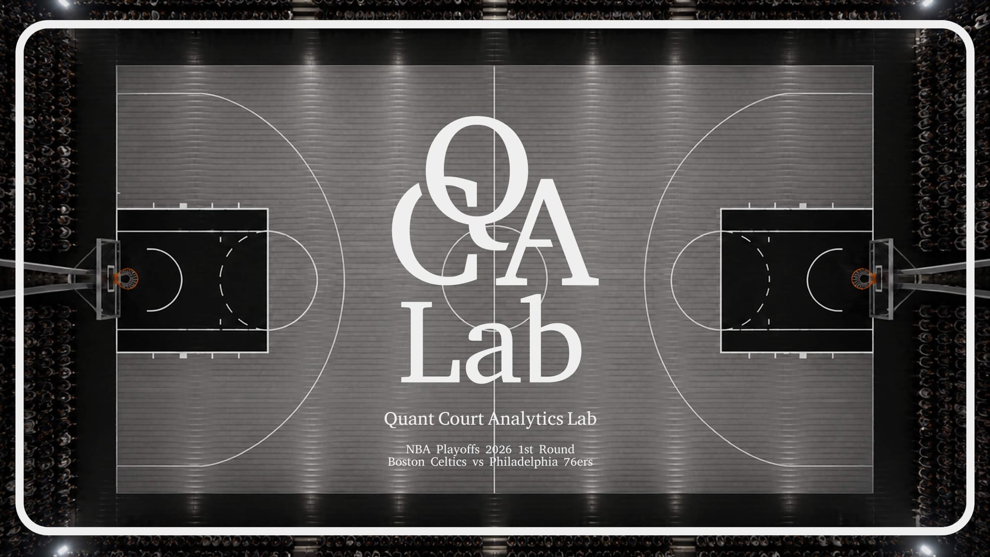 QCA Lab | Playoff Series Breakdown — セルティックス vs シクサーズ