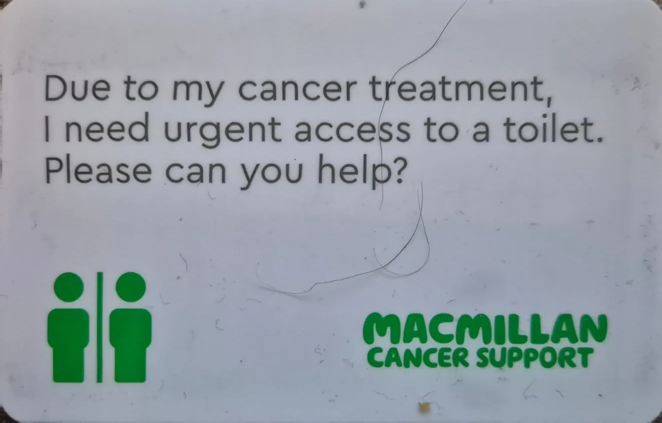 Macmillan Cancer Support toilet access card requesting urgent access to a toilet during cancer treatment.