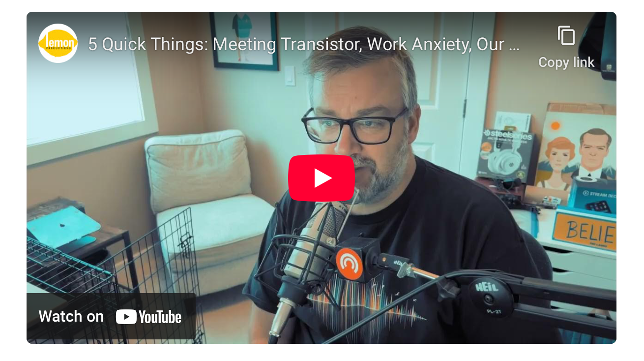 Screenshot of a YouTube embed of 5 Quick Things episode from my YouTube channel
