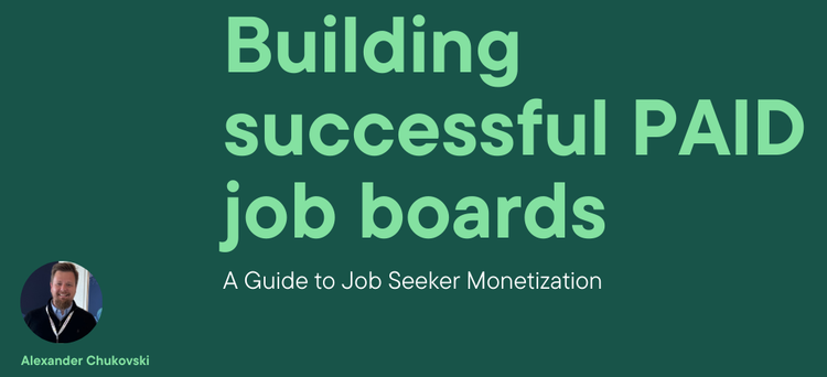 Building a Successful Paid Job Board Monetizing Job Seekers