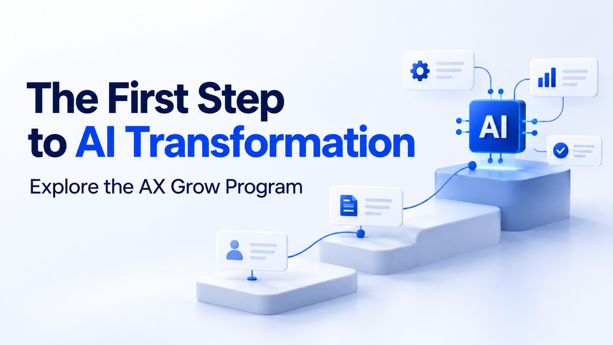 AX Grow: Build AI Capability with AX Assessments