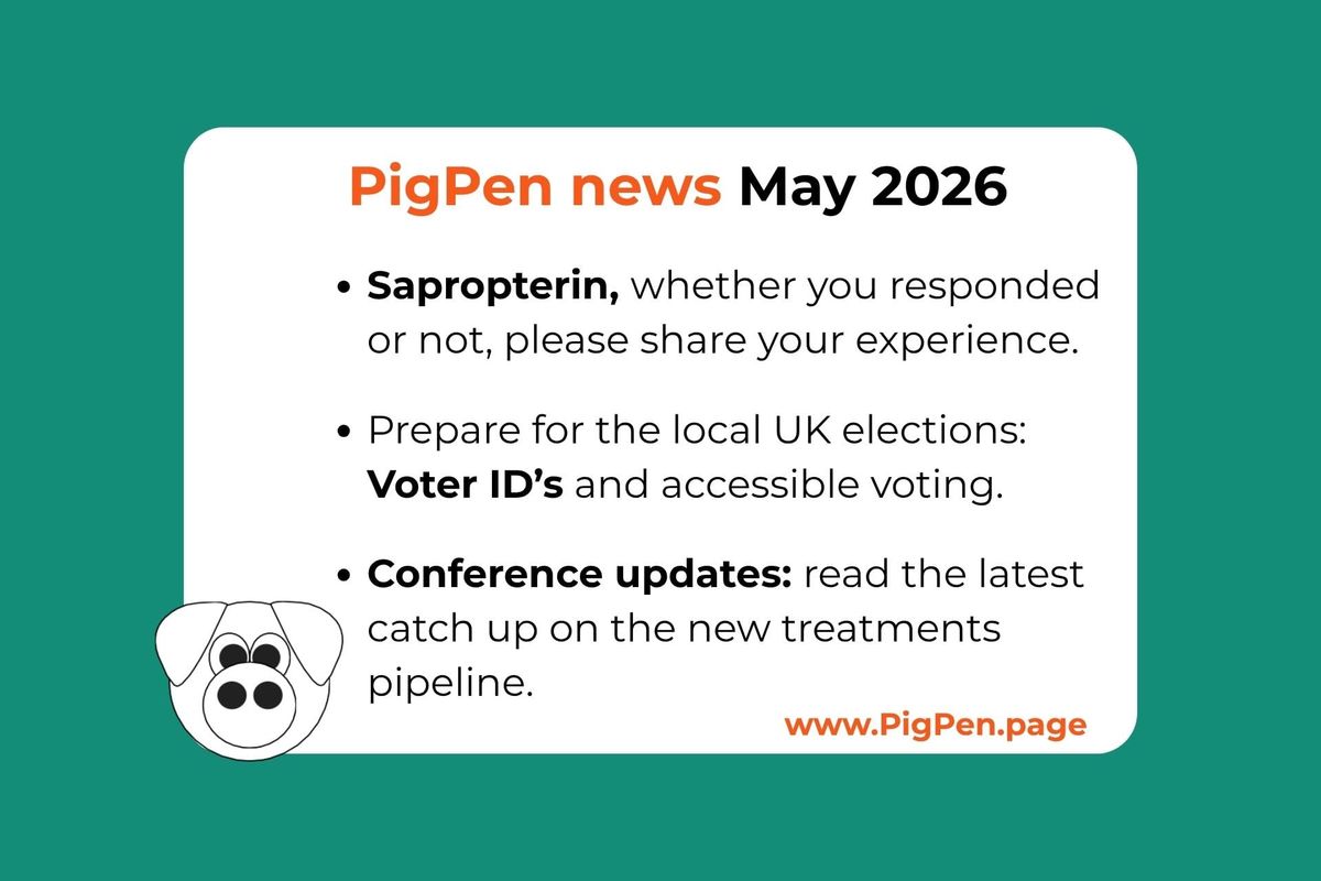 Slide with text in a white box on a teal background with cartoon pig logo. "PigPen News may 2026: Sapropterin, Voter IDs, Conference Updates